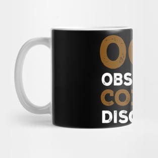 OCD: Obsessive Coffee Disorder Mug